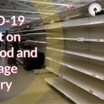 COVID-19 Impact on the Food and Beverage Industry