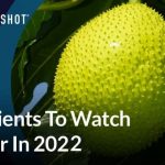 5 ingredients to watch out for in 2021
