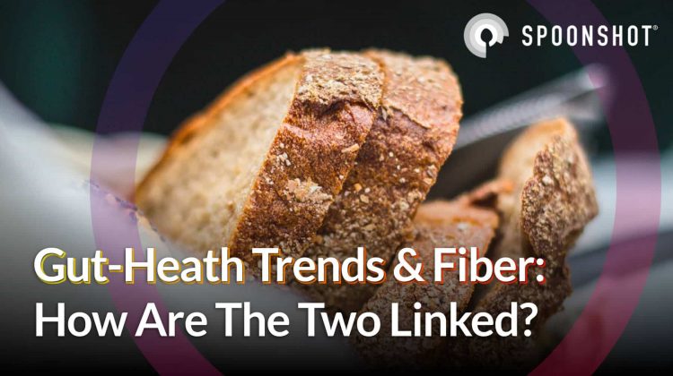 gut-health trends and fiber link 2021